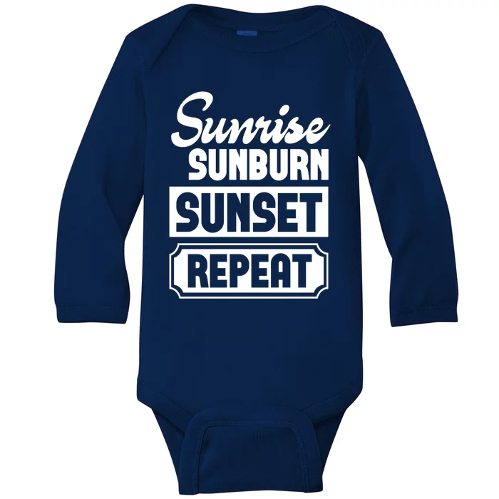 Sunrise Sunburn Sunset Repeat Funny Cute Gift Baby Long Sleeve Bodysuit