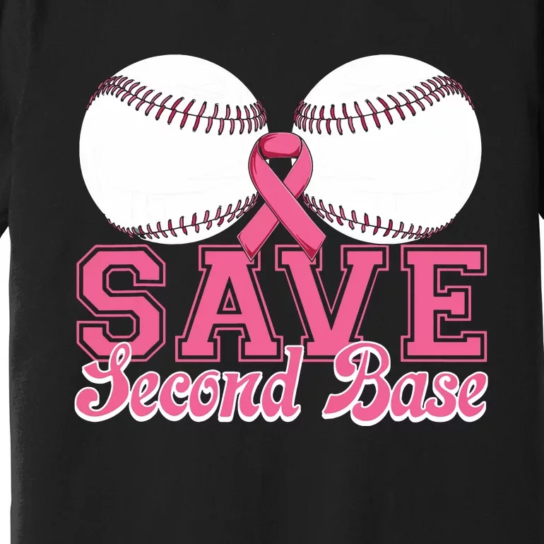 Save Second Softball Base Breast Cancer Awareness Premium T-Shirt