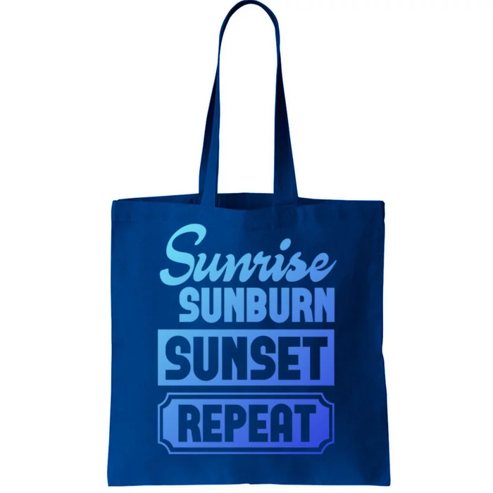 Sunrise Sunburn Sunset Repeat Funny Cute Gift Tote Bag