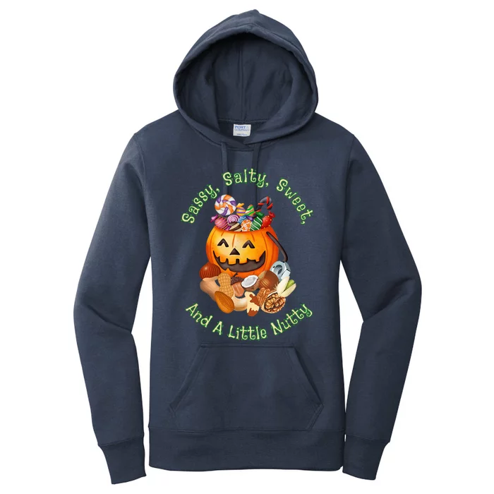 Sassy Salty Sweet And A Little Nutty Funny Candies Pumpkin Buckets Women's Pullover Hoodie