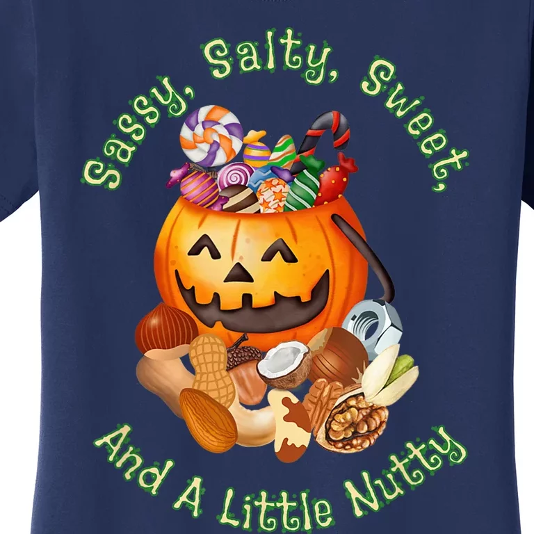 Sassy Salty Sweet And A Little Nutty Funny Candies Pumpkin Buckets Women's T-Shirt