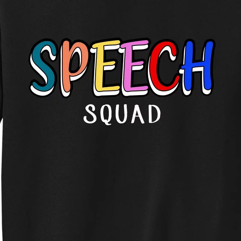 Speech Squad Tall Sweatshirt