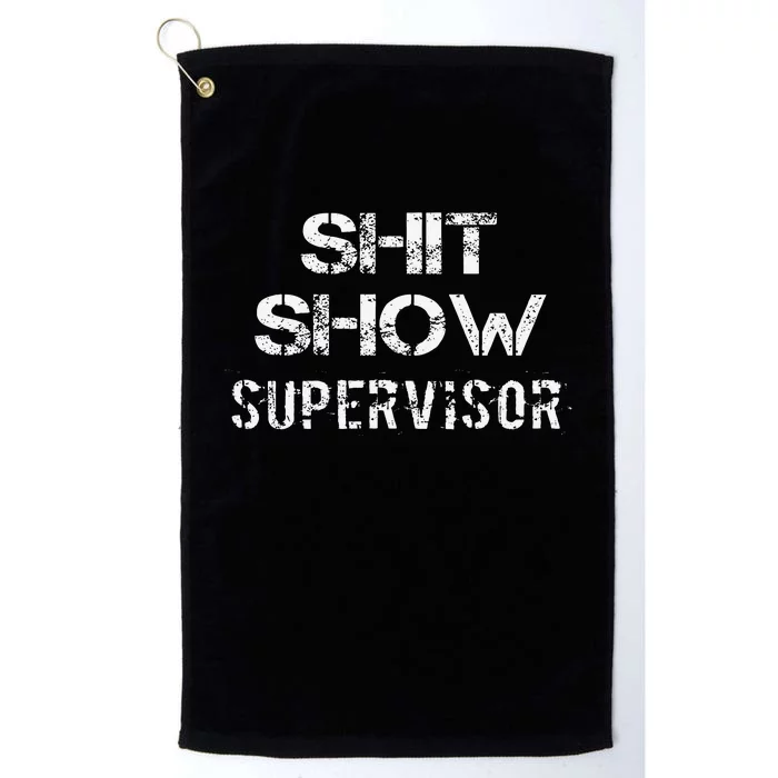 Shit Show Supervisor Funny Mom Boss Manager Teacher Gift Platinum Collection Golf Towel