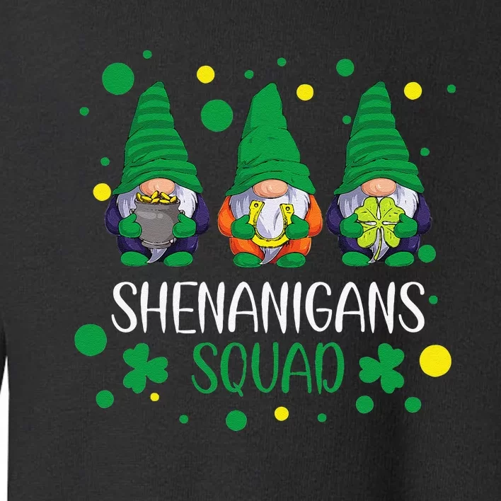 Shenanigans Squad St Patricks Day Saint Pattys Toddler Sweatshirt