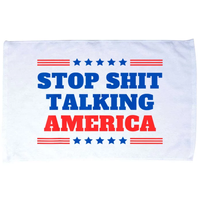 Stop Shit Talking America Usa Speech Democrat Kamala Quote Microfiber Hand Towel