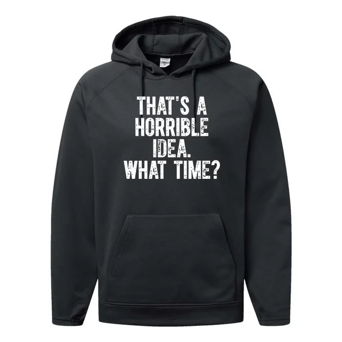 Shannon Sharpe ThatS A Horrible Idea What Time Performance Fleece Hoodie