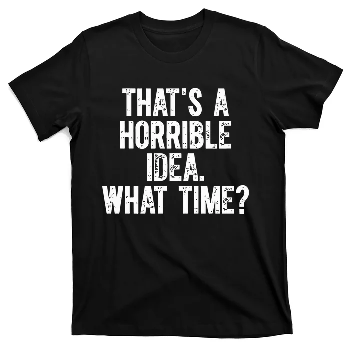 Shannon Sharpe ThatS A Horrible Idea What Time T-Shirt