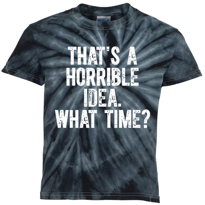 Shannon Sharpe ThatS A Horrible Idea What Time Kids Tie-Dye T-Shirt