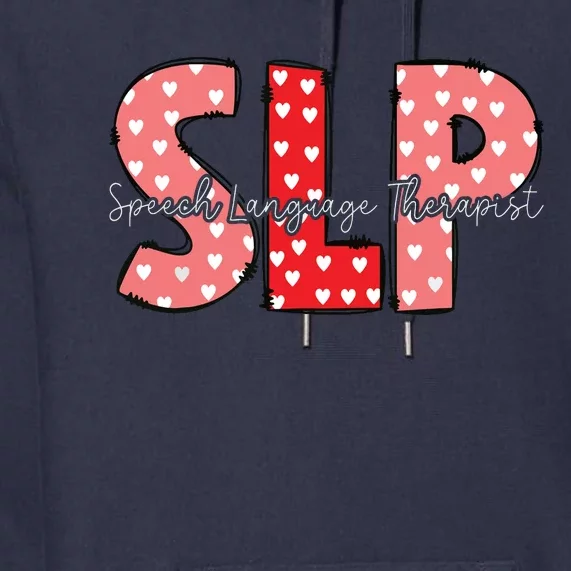 SLP Speech Therapy Speech Language Pathologist Premium Hoodie