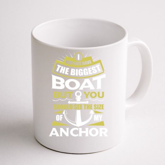 Should See The Size Of My Anchor Funny Boating Great Gift Front & Back Coffee Mug