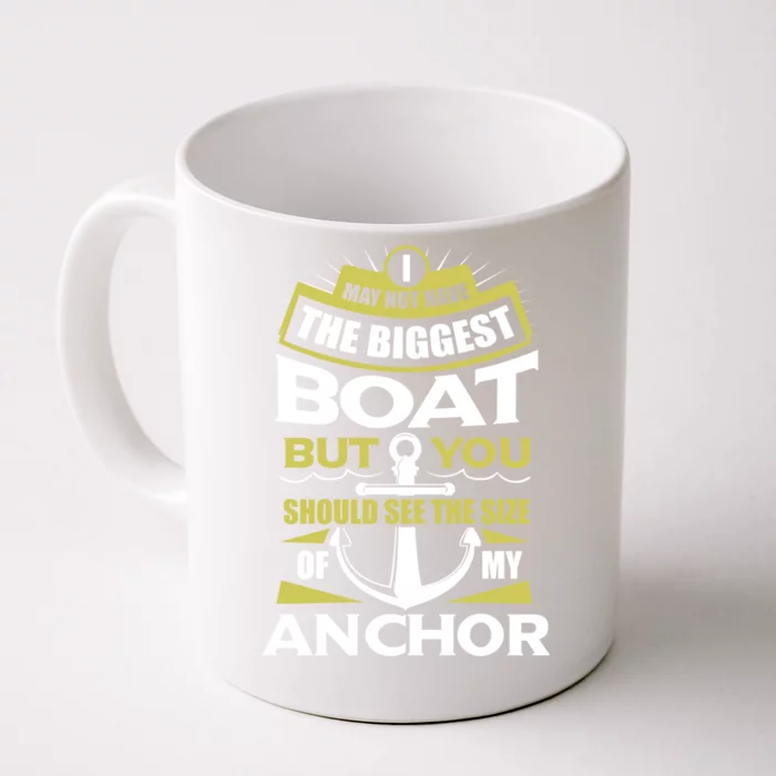 Should See The Size Of My Anchor Funny Boating Great Gift Front & Back Coffee Mug