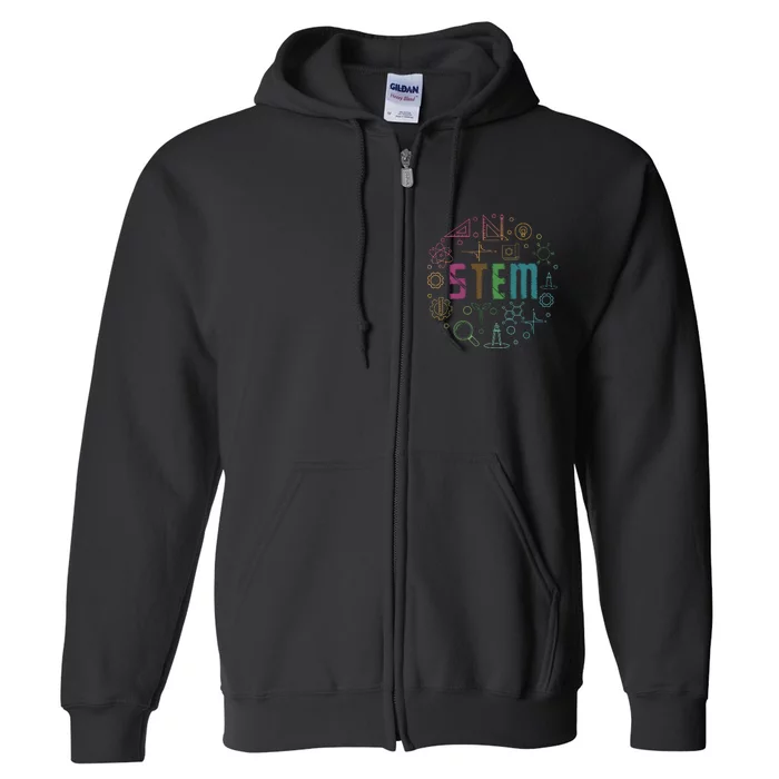 STEM Science Technology Engineering Math Teacher Gifts Full Zip Hoodie