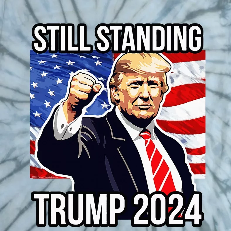 Still Standing Trump 2024 Rally Fist Pump Usa Donald Trump Tie-Dye T-Shirt