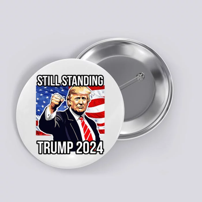 Still Standing Trump 2024 Rally Fist Pump Usa Donald Trump Button