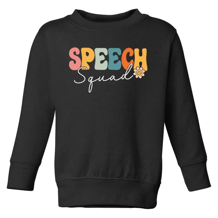 Speech Squad Team Retro Groovy Vintage First Day Of School Toddler Sweatshirt