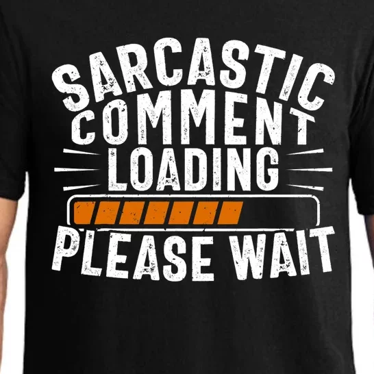 Sarcasm , Sarcastic Tee, Novelty Humor , Witty Pajama Set