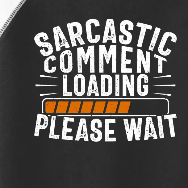 Sarcasm , Sarcastic Tee, Novelty Humor , Witty Toddler Fine Jersey T-Shirt