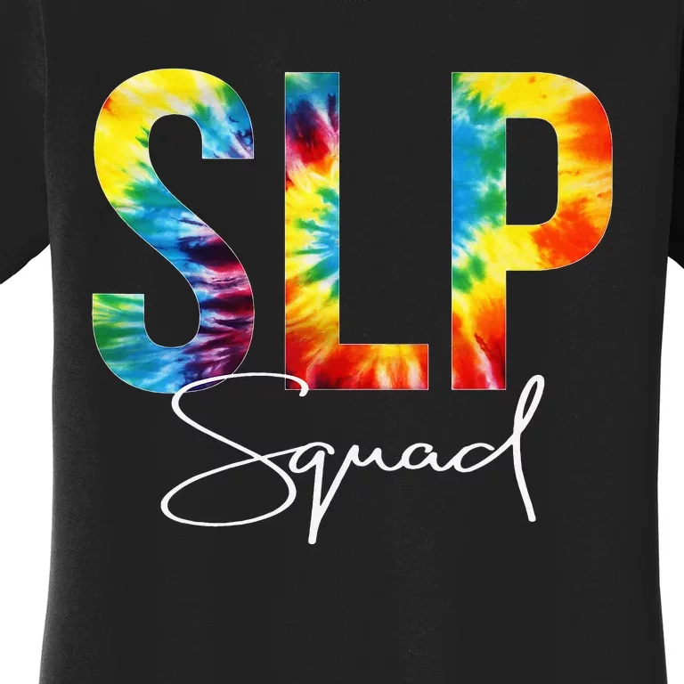 SLP Squad Tie Dye Appreciation Day Hello Back To School Women's T-Shirt