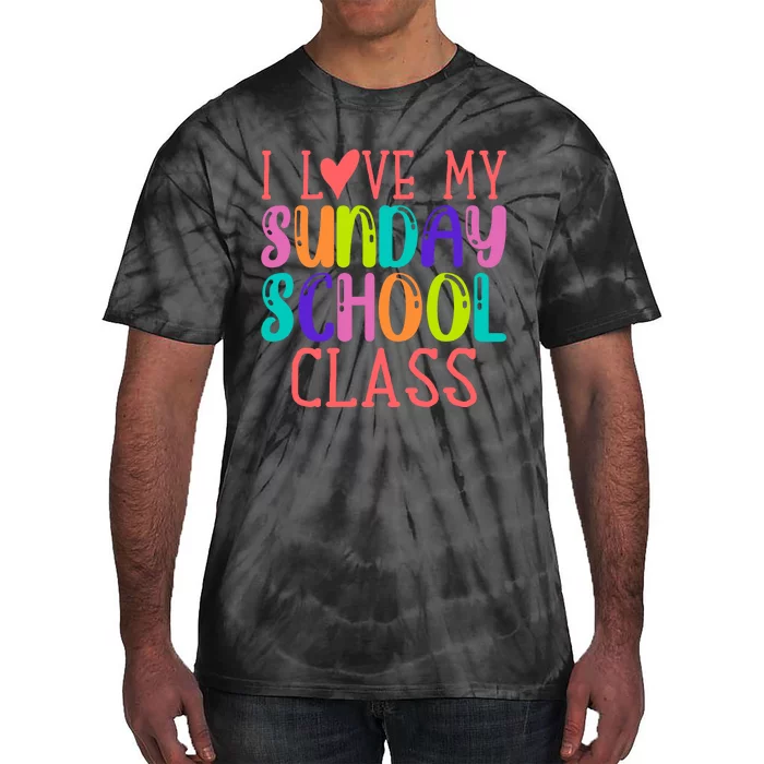 Sunday School Teacher I Love My Class Church Jesus Bible Tie-Dye T-Shirt