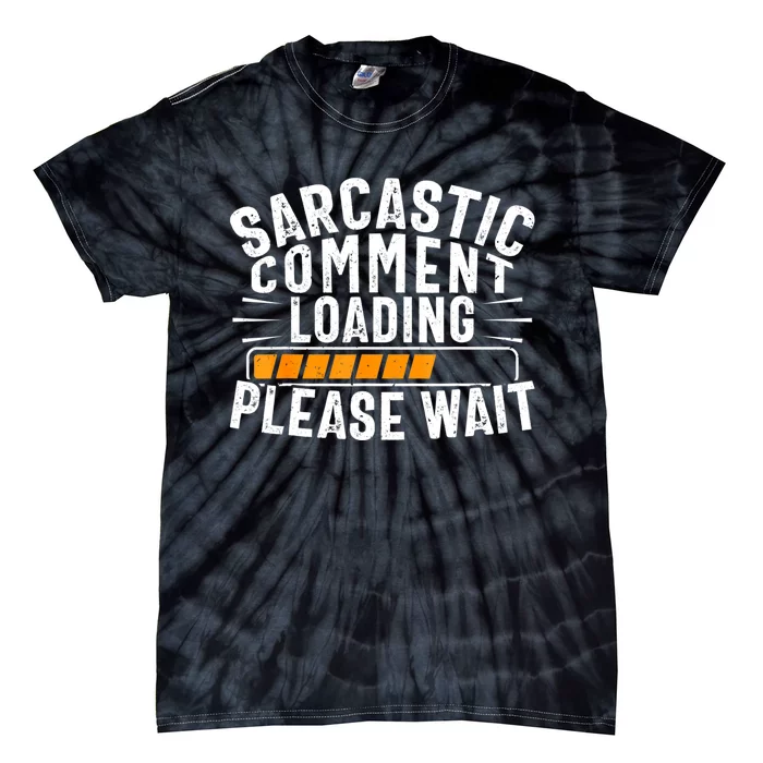 Sarcasm , Sarcastic Tee, Novelty Humor , Witty Tie-Dye T-Shirt