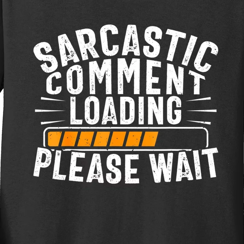 Sarcasm , Sarcastic Tee, Novelty Humor , Witty Kids Long Sleeve Shirt