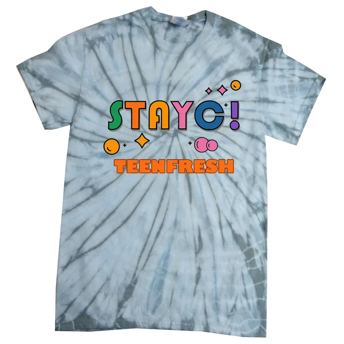 Staycteenfresh Tie-Dye T-Shirt