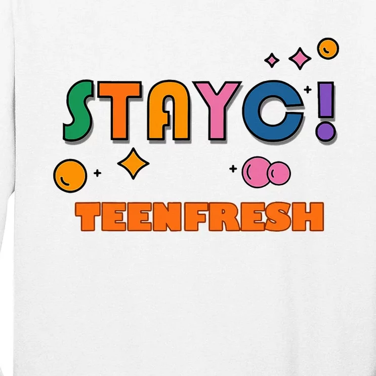 Staycteenfresh Tall Long Sleeve T-Shirt