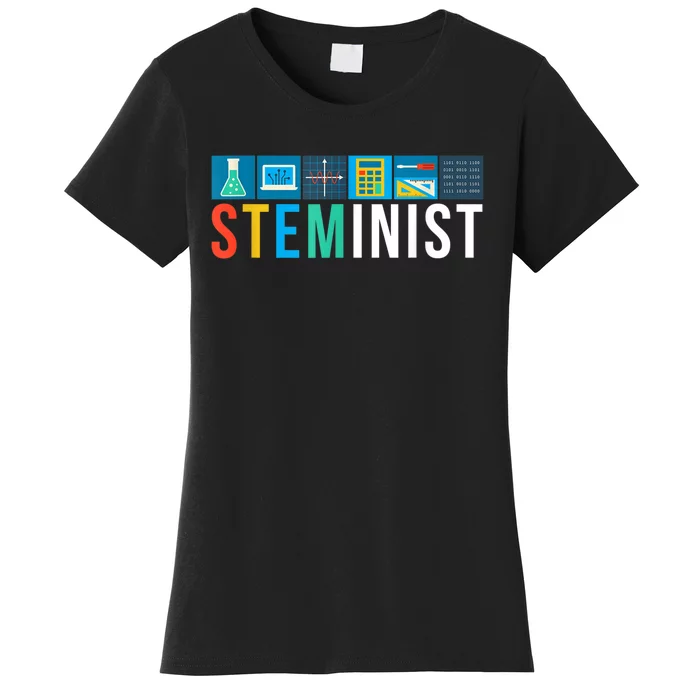 Steminist Science Technology Engineering Math STEM Women's T-Shirt