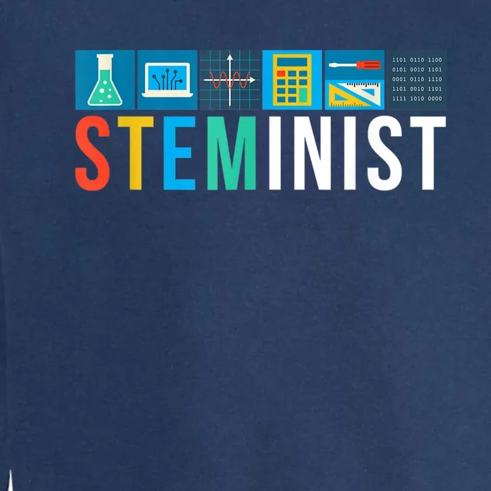 Steminist Science Technology Engineering Math STEM Garment-Dyed Sweatshirt