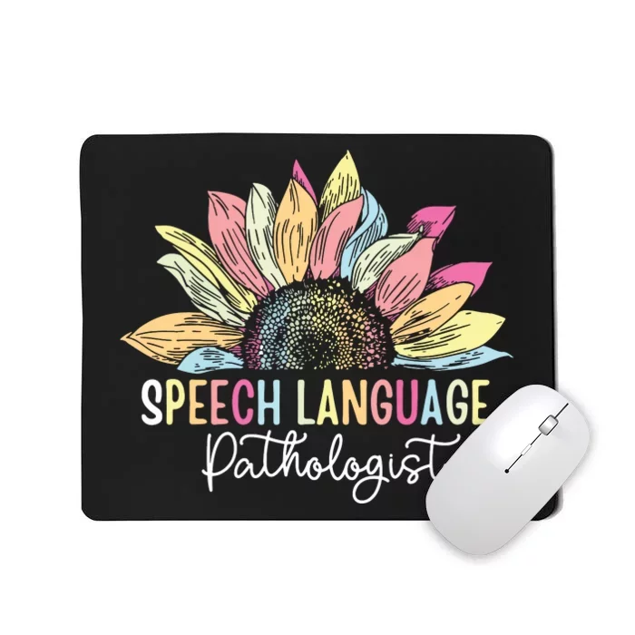 Sunflower Speech Therapy Tee SLP Speech Language Pathologist Mousepad