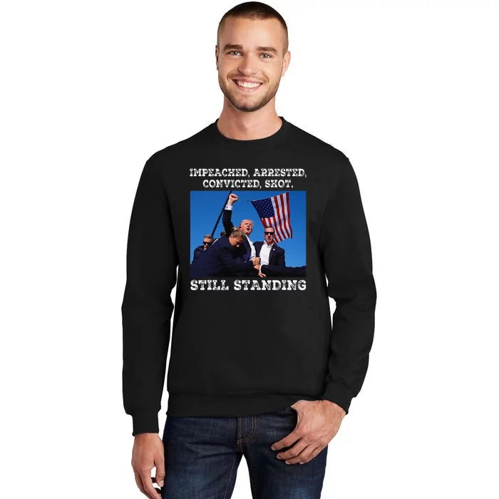 Still Standing Trump 2024 Sweatshirt