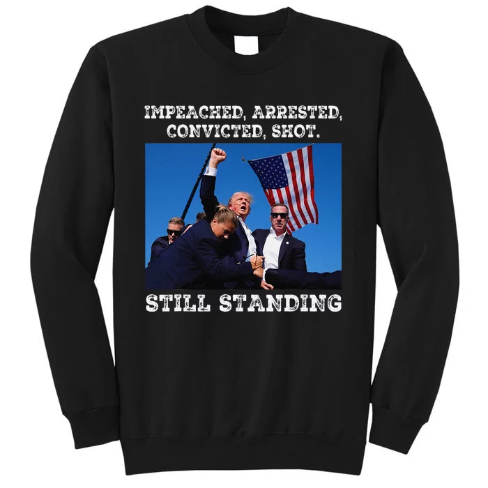 Still Standing Trump 2024 Sweatshirt