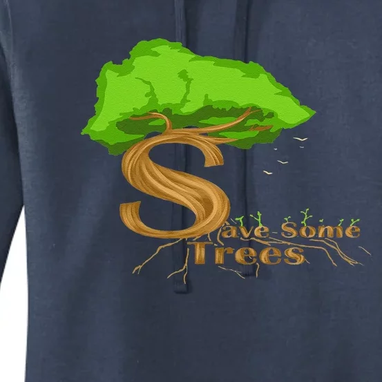 Save Some Trees Wildlife Nature Forestry Women's Pullover Hoodie