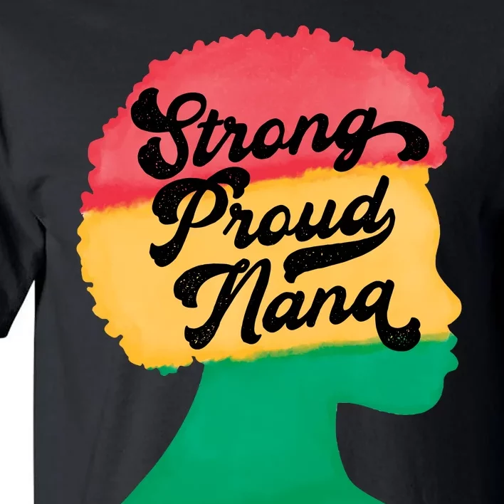 StrongProudNana Tall T-Shirt