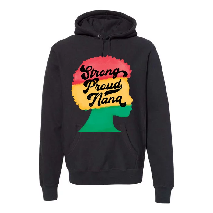 StrongProudNana Premium Hoodie