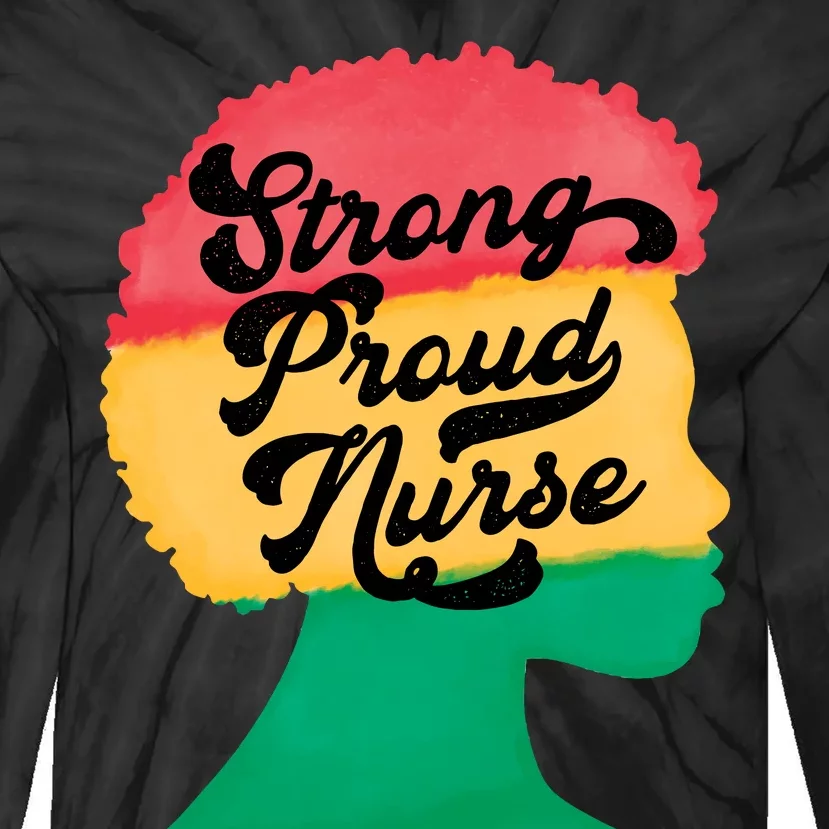 StrongProudNurse Tie-Dye Long Sleeve Shirt