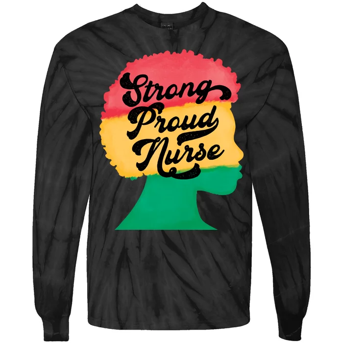 StrongProudNurse Tie-Dye Long Sleeve Shirt