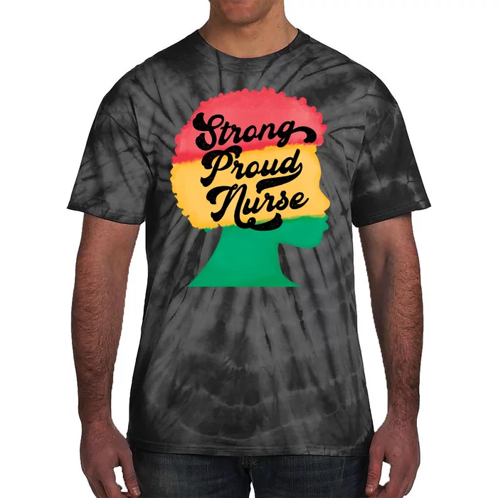 StrongProudNurse Tie-Dye T-Shirt