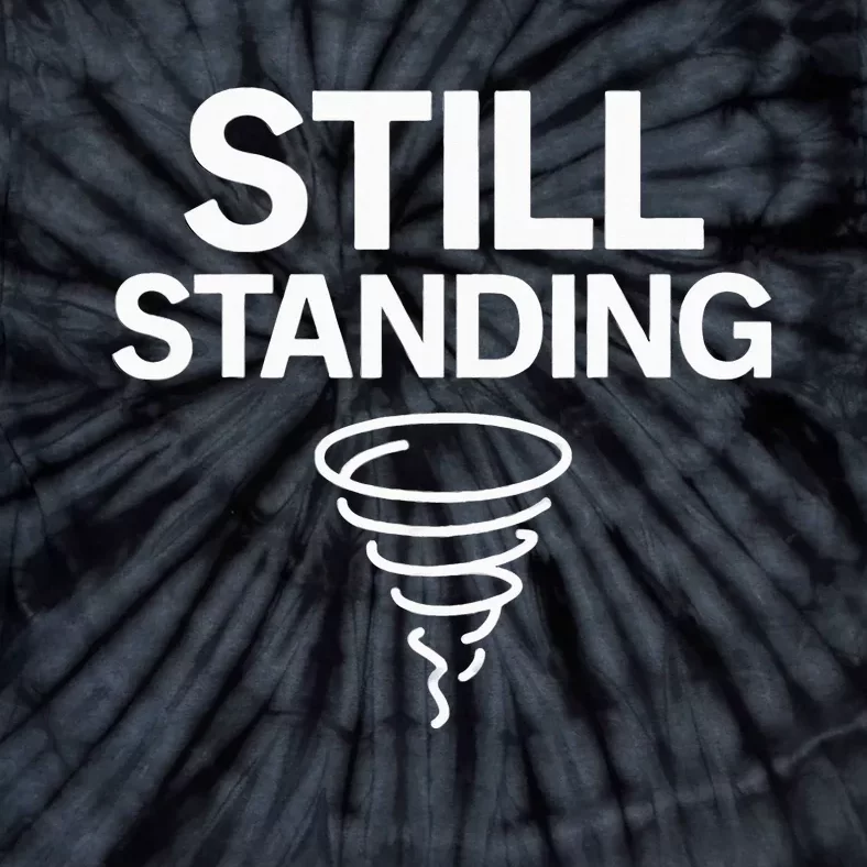 Still Standing – Tornado Survivor Tie-Dye T-Shirt