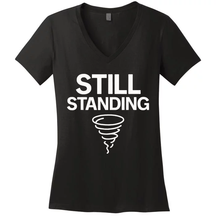 Still Standing – Tornado Survivor Women's V-Neck T-Shirt