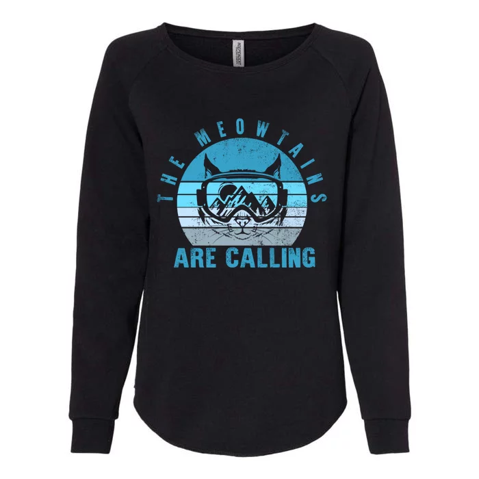 Ski Snowboard The Meowtains Calling Skiing Cat Mom Dad Skier Cool Gift Womens California Wash Sweatshirt