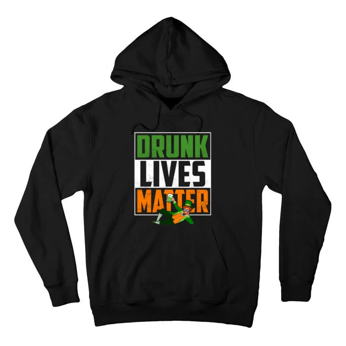 Drunk Lives Matter Tall Hoodie