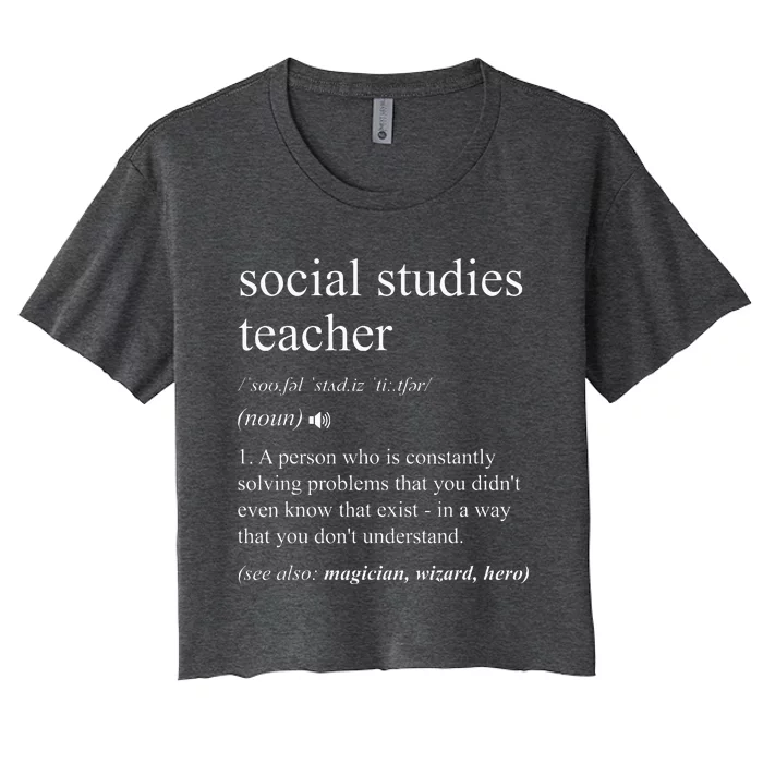 Social Studies Teacher Dictionary Definition Women's Crop Top Tee