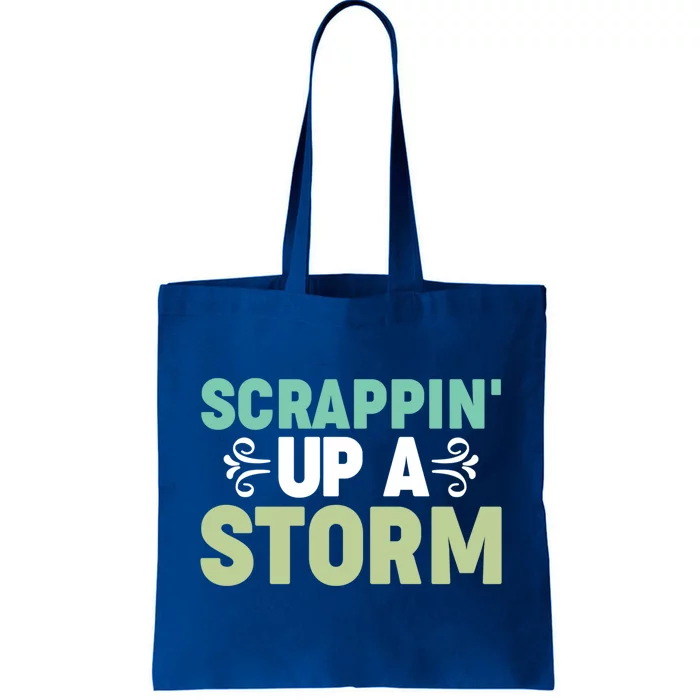 Scrapbook Scrappin Up A Storm I Do Crafts Scrapbooking Cute Gift Tote Bag