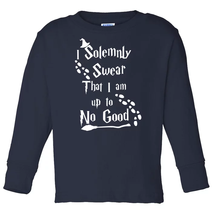 Solemnly Swear Up To No Good Toddler Long Sleeve Shirt