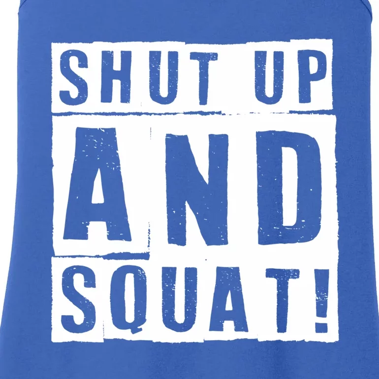 Squat Shut Up And Squat Shut And Squat Gym Rats Bodybuilders Gift Ladies Essential Tank