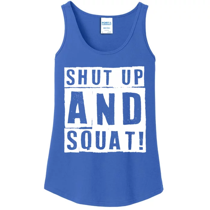 Squat Shut Up And Squat Shut And Squat Gym Rats Bodybuilders Gift Ladies Essential Tank