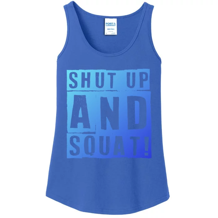 Squat Shut Up And Squat Shut And Squat Gym Rats Bodybuilders Gift Ladies Essential Tank