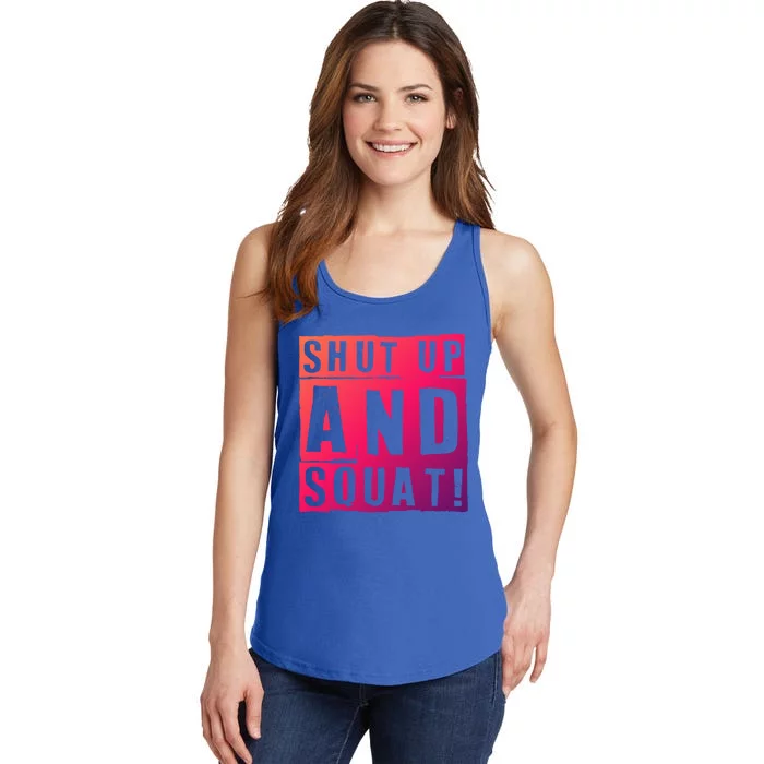 Squat Shut Up And Squat Shut And Squat Gym Rats Bodybuilders Gift Ladies Essential Tank