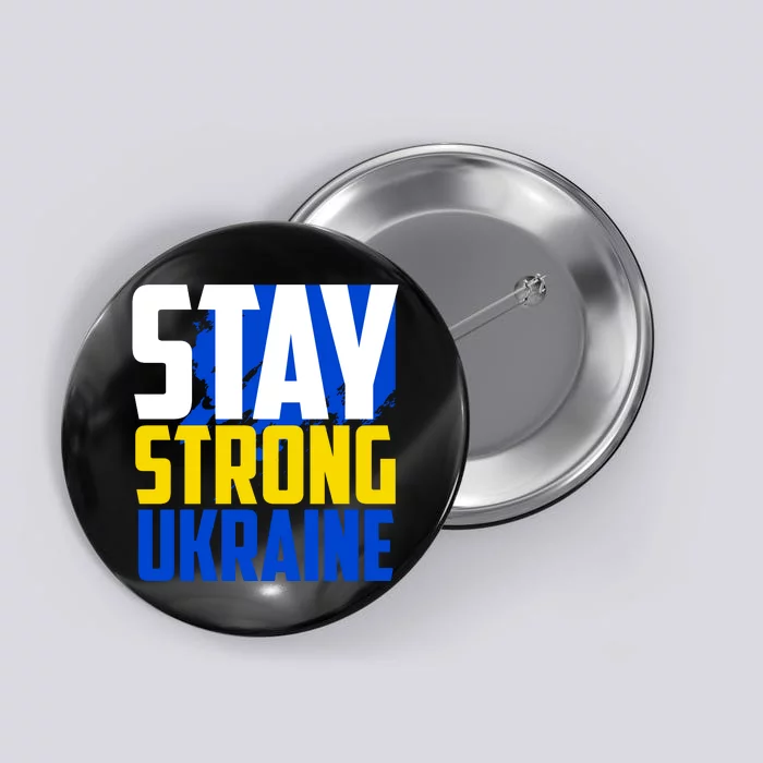 Stay Strong Ukraine Button